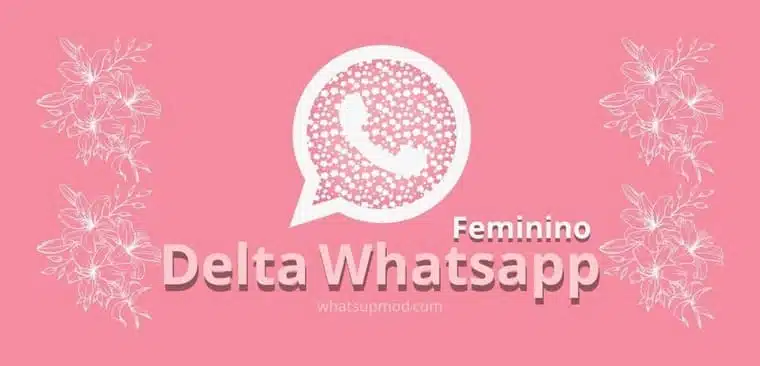 Delta Whatsapp Feminino APK Atualizado 2022