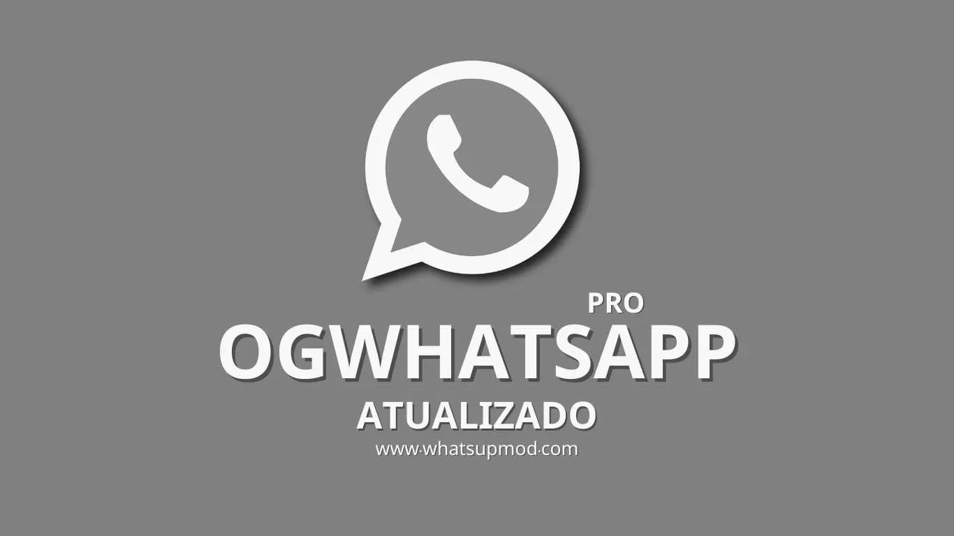 OG Whatsapp Pro Apk Atualizado (Alex Mods) 
