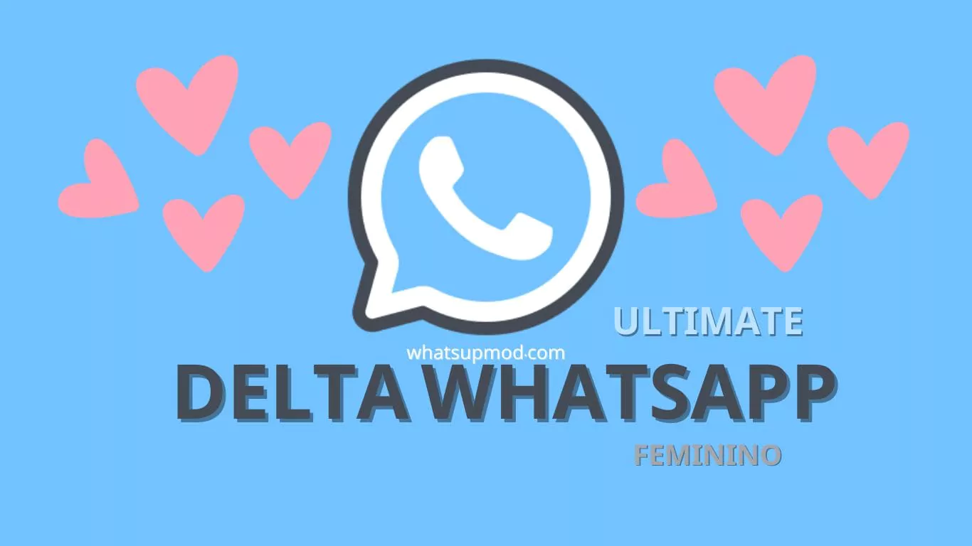 Baixar Delta WhatsApp Ultimate [Feminino] 2022